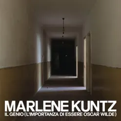 Il genio (l'importanza di essere Oscar Wilde) [Radio Edit] - Single - Marlene Kuntz