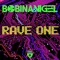 Rave One - Bobina & Vigel lyrics