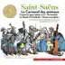 Saint-Saëns: Le Carnaval des animaux, Concerto pour piano No. 2, Havanaise, Le rouet d'Omphale, Danse macabre... (Les indispensables de Diapason) album cover