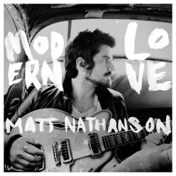 Modern Love (Deluxe Edition) - Matt Nathanson