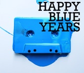 Happy Blue Years