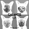 Galantis Remixes - EP album lyrics, reviews, download