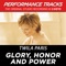 Glory, Honor and Power (Performance Track In Key of F-Gb) artwork