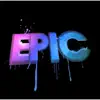 Epic album lyrics, reviews, download