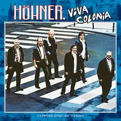Viva Colonia (Da simmer dabei, dat is prima) - Höhner