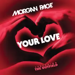 Your Love (feat. The Outfield) - Single - Morgan Page