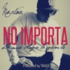 No Importa - Single