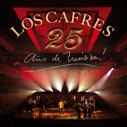 Los Cafres- 25 Años de Música - Los Cafres