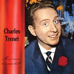 Charles Trenet - Charles Trénet