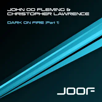 Dark On Fire by John 00 Fleming & Christopher Lawrence song reviws