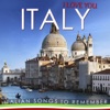 I Love You Italy. Italian Songs to Remember