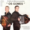 Os Gomes - Cana Verde Nova