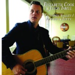 Jason Isbell & Elizabeth Cook - Tecumseh Valley