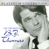 Best Thing That Ever Happened to Me - B.J. Thomas