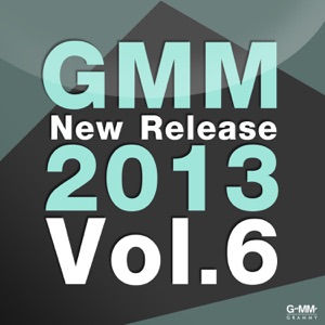 GMM New Release 2013, Vol. 6