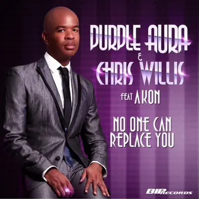 No One Can Replace You (Radio Edit) [feat. Akon] - Single - Chris Willis