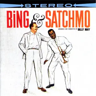 Bing & Satchmo by Bing Crosby & Louis Armstrong album reviews, ratings, credits