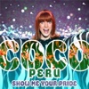 Show Me Your Pride - Single