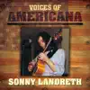 Voices of Americana: Sonny Landreth album lyrics, reviews, download