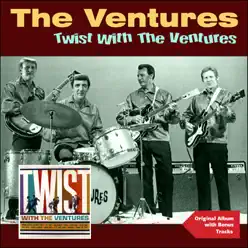 Twist With the Ventures (Original Album Plus Bonus Tracks) - The Ventures