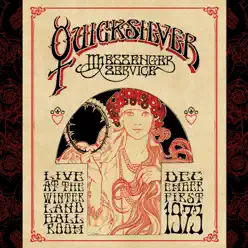 Live at the Winterland Ballroom - December 1, 1973 - Quicksilver Messenger Service