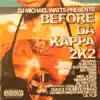 Before da Kappa 2K2 album lyrics, reviews, download