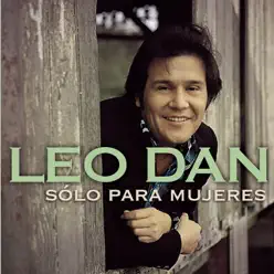 Sólo para Mujeres - Leo Dan