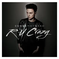 R U Crazy (Acoustic Live) - Single - Conor Maynard