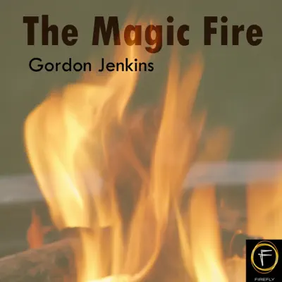 The Magic Fire - Gordon Jenkins