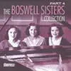 The Boswell Sisters Collection Pt. 4 album lyrics, reviews, download