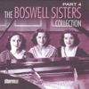 The Boswell Sisters Collection Pt. 4