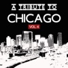 A Tribute to Chicago, Vol. 4