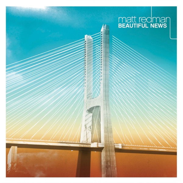 Beautiful News (Bonus Track Version)