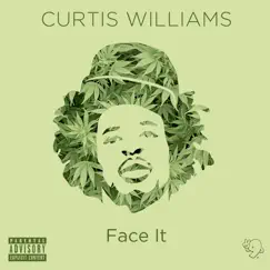 Face It - Single by Curtis Williams album reviews, ratings, credits