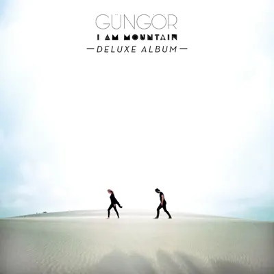 I Am Mountain (Deluxe Version) - Gungor