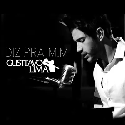 Diz Pra Mim (Just Give Me a Reason) - Single - Gusttavo Lima