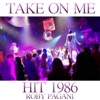 Take On Me (Hit 1986) - Single