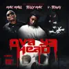 Ova Ya Head - Single album lyrics, reviews, download