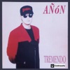 Alberto Añon - Ven Junto A Mi