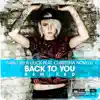 Stream & download Back to You (Remixed) [feat. Christina Novelli] - Single