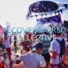 Recoverworld Collective, 2015