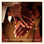 Holmes Brothers - Soldier of Love