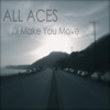 I'll Make You Move - Single