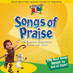 Songs of Praise - Cedarmont Kids Songs of Praise - Cedarmont Kids