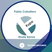Pablo Caballero - Kupa (Rhate Remix)