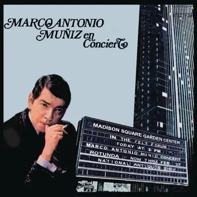 Marco Antonio Muñíz en Concierto - Marco Antonio Muñiz