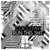 Stream & download Run This Shit (Remixes) - Single