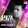 Who Made It (Remixes) [feat. Paula P Cay]