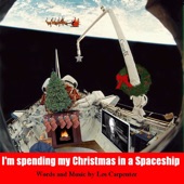 I'm Spending My Christmas in a Spaceship - Single