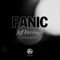 Panic (Mike Parker Remix) - Jeff Derringer lyrics